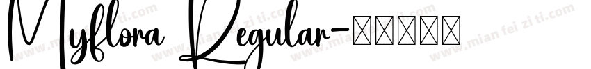 Myflora Regular字体转换